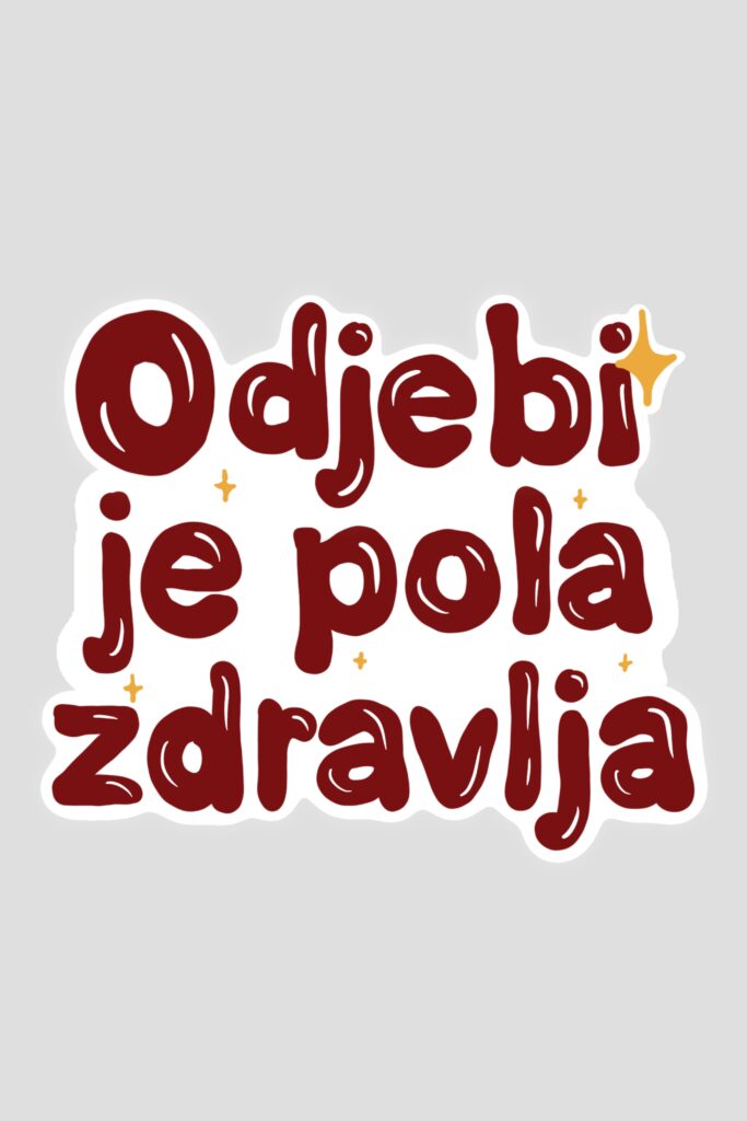 Stiker - odjebi je pola zdravlja