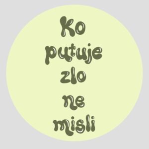 Bedž - ko putuje zlo ne misli