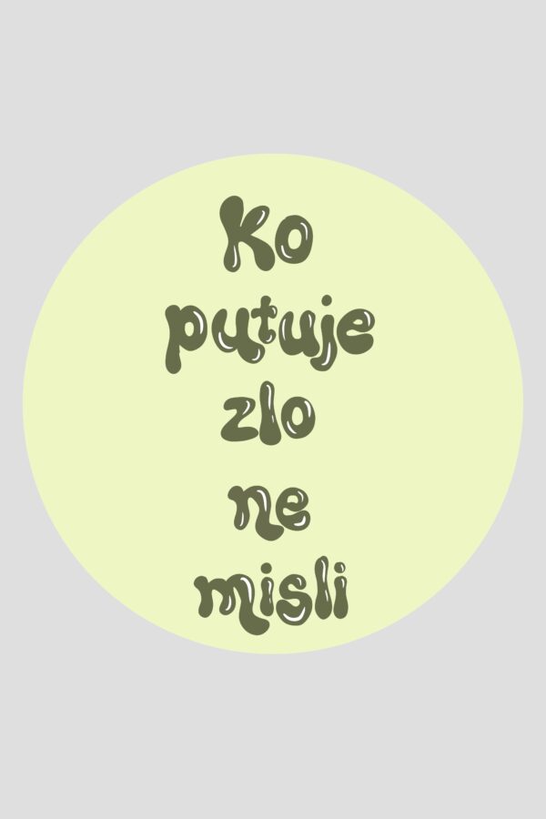 Bedž - ko putuje zlo ne misli